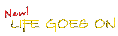 New! Life Goes On